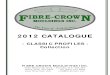 2012 catalogue Model (1) - FIBRE-CROWNfibrecrown.com/wp-content/uploads/2015/01/2012-Full-web.pdf · 2015-01-18 · 2012 CATALOGUE - CLASSIC PROFILES - FIBRE-CROWN MOULDINGS INC