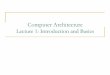 Computer Architectureansuman/arch/Lec1-3.pdf · 2014-08-13 · Sai Prashanth Muralidhara, Lavanya Subramanian, Onur Mutlu, Mahmut Kandemir, and Thomas Moscibroda, "Reducing Memory