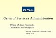 General Services Administration · 2011-06-09 · discount.) General Services Administration. GSA led Real Property Solutions • Partnership with GSA allows customers to take advantage