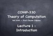 COMP-330 Theory of Computation - McGill Universitycrypto.cs.mcgill.ca/~crepeau/COMP330/LECTURE-1opt.pdfWe are a FREE drop-in tutoring service, perfect for study help, and guidance