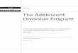 The Adolescent Diversion Program · restrictions, most ADP participants (82%) were arraigned on a misdemeanor, and relatively few were arraigned on a violent felony (2%), a nonviolent