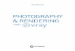 PHOTOGRAPHY &RENDERING e Intro P&R.pdf · (Autodesk Authorized Publisher) and an Autodesk Certified Author and Instructor. His signature publishing style is evident in PHOTOGRAPHY