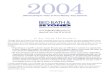 2004 Annual Report • Notice of Annual Meeting • Proxy ... · 2004 Annual Report • Notice of Annual Meeting • Proxy Statement To Our Fellow Shareholders: Through hard work,