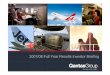 2007/08 Full Year Results Investor Briefing · • One of top 3 airlines in the world – 2008 Skytrax • Continued investment in product and service. Jetstar ... • Around $120