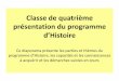 Classe de quatrième présentation du programme d’Histoirewebetab.ac-bordeaux.fr/college-noes/fileadmin/... · Ce diaporama présente les parties et thèmes du pogamme d’Histoie,