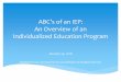 ABC’s of an IEP: An Overview of an Individualized ...sachemsepta.com/docs/ABCs of the IEP_01.29.2018.pdf · 1/29/2018  · ∗Progress monitoring data ∗State and district assessments