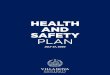 HEALTH AND SAFETY PLAN · The University is committed to keeping the campus community informed about preparedness efforts and the University’s expectations of students, faculty,
