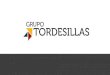 Tordesillas Group of Universities · 2019-10-30 · Tordesillas Group of Universities from Brazil, Portugal and Spain •In 2000, the University of Valladolid founded Tordesillas