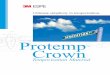 Protemp Crown Brochure - US€¦ · Protemp Crown temporization material comes in one universal shade and a variety of preformed sizes. ... be customized and/or repaired using a conventional