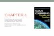 CHAPTER-1research.iaun.ac.ir/pd/faramarz_safi/pdfs/UploadFile_1146.pdf · virtualization concept, on which the guest operating system, by means of a specialized kernel, can interact