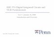 ESE 570: Digital Integrated Circuits and VLSI Fundamentalsese570/spring2020/handouts/lec1.pdfIntroduction and Overview Penn ESE 570 Spring 2020 - Khanna . Lecture Outline ! ... International