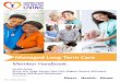 Managed Long Term Care - Centers Health Care€¦ · CENTERS PLAN FOR HEALTHY LIVING MANAGED LONG TERM CARE (MLTC) PLAN Member Services If you have questions or need help, please