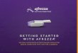 GETTING STARTED WITH AFREZZA...2020/06/29  · GETTING STARTED WITH AFREZZA ® Indications and Limitations of Use Afrezza® (insulin human) Inhalation Powder is a man-made rapid acting