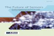 The Future of Sensors · 2/19/2015  · Practitioner Survey – Executive Summary The “Future of Sensors” Practitioner Survey Sensor technology and survey specialists1 developed
