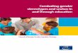 Council of Europe Gender Equality Strategy · Gender inequalities Gender inequalities are a persistent feature of the education system in Council of Europe member states. Gender stereotyping