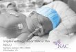 Implementing Donor Human Milk in the NICU · preterm infants should receive human milk and that pasteurized donor human milk should be used if mother’s own milk is unavailable or