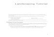 Landscaping Tutorial - Home Designer Suite 2021€¦ · Landscaping Tutorial This tutorial describes how to use Home Designer Suite’s Terrain Tools. ... • Flatten Pad flattens