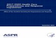 2017-2022 Health Care Preparedness and Response …...2017-2022 Health Care Preparedness and Response Capabilities | ASPR Introduction 6 • Hospitals (e.g., acute care hospitals,
