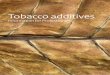 Tobacco additives - Europa · The reports have been written in the context of the EU project Public Information Tobacco Control (PITOC). The reports aim to inform professionals on