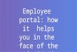 Employee portal: how it helps you in the face of the Covid-19 crisis