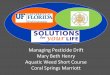 Managing Pesticide Drift Mary Beth Henry Aquatic Weed Short … of Onsite PPTs... · 2012-05-18 · Managing Pesticide Drift . Mary Beth Henry . Aquatic Weed Short Course . Coral