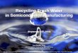 Recycling Fresh Water in Semiconductor Manufacturing · All rights reserved, Teledyne DALSA, ‘Innovative Solutions for Recycling Semiconductor Manufacturing Water’ , September