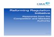 Reforming Regulation Initiative CMA response · In response to this consultation the CMA further notes that many of the problems related to the impacts of regulation on small businesses