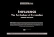 Influence - Influence ¢â‚¬â€œ Page 1 INFLUENCE The Psychology of Persuasion ROBERT CIALDINI ROBERT CIALDINI