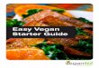 Easy Vegan Starter Guidevegansociety.org.nz/tryvegan/DownloadPDF?filename=StarterKit.pdf · Vegans do not eat meat (fish, livestock or poultry) eggs, dairy ... Rice Paper Rolls Falafel