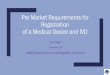 Pre-market requirements: Application for registration of a ... · STED 1. Summary information on selected topics, and 2. Essential Principles checklist (EP checklist). EP checklist