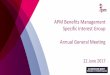 APM Benefits Management Specific Interest Group …...Bruce Philips Hugo Minney Chair's Report Benefits Summit Looking back: value-add activities Looking forward: project dossier APM