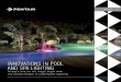 Standard features include · 2018-11-27 · today, IntelliBrite® Color-Changing Landscape Lights can match your underwater pool and spa lighting, your mood or any special event