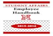 STUDENT AFFAIRS Employee Handbook Student Affairs Employee... · 2015-11-03 · The UNL Division of Student Affairs embraces the University of Nebraska-Lincoln Core Values of: 