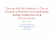 Community Participation in Cancer Discovery Research ... Community Participation ¢â‚¬¢ Community Based