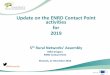Update on the ENRD Contact Point activities for 2019enrd.ec.europa.eu/sites/enrd/files/assembly5_enrd-cp-activities... · • Possible 2nd eventon CAP Strategic plans (TBC) • Possible
