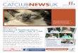 May 2012 ISSUE 14 CATCLUB NEWS UK · The average age of pet cats is rising, thanks to advances in healthcare and husbandry. Cats over the age of 7 are considered to be mature, and