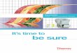 It’s time to be sureremel.com/PDF/SureTect-Listeria-monocytogenes-PCR-Assay-Brochure.pdfThe SureTect Listeria monocytogenes PCR Assay is a multiplex real-time assay that incorporates