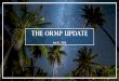 the ORMP Update - Hawaiifiles.hawaii.gov/dbedt/op/czm/ormp/working_group/meeting... · 2019-07-11 · CWG Meeting. Proposed Council/CWG Meeting . ORMP First Draft, OP-CZM Review and