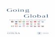 Going Global - otexa.trade.govotexa.trade.gov/PDFs/GoingGlobal.pdf · International Trade Administration . The International Trade Administration (ITA) strengthens the competitiveness