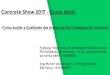 Concrete Show 2017 Curso Abcic · 2019-05-06 · Concrete Show 2017 –Curso Abcic “Como avaliar a Qualidade das estruturas Pré-moldadas de Concreto” Palestra: “Segurança