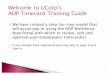 We have created a step-by-step model that will assist you ...ucorp.sfsu.edu/sites/default/files/documents/adp-timecard... · }We have created a step-by-step model that will assist