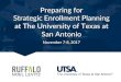 Preparing for Strategic Enrollment Planning at The ... · 7/17/2011  · Strategic Enrollment Task Force’s Charge . The Strategic Enrollment Task Force will develop an integrated