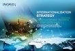 INTERNATIONALISATION STRATEGY · INTERNATIONALISATION STRATEGY CEO Cross-Border Business Innovation Network An Exclusive Programme for CEOs by Ingrid Consultancy and Creative Services
