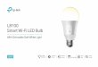 LB100 Smart Wi-Fi LED BulbE... · 2019-03-05 · With adjustable brightness, the LB100 lets you customize your lighting to suit your mood at any time. Works with Any Wi-Fi Router