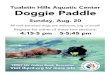 Tualatin Hills Aquatic Center Doggie Paddlecdn1.thprd.org/pdfs/events/event1379.pdfTualatin Hills Aquatic Center Doggie Paddle Sunday, Aug. 20 All well-behaved dogs are welcome, big