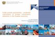 Public-private partnership – protected mechanism of foreign …rysslandshandel.se/en/wp-content/uploads/2015/11/Trans... · 2015-11-26 · Republic of Bashkortostan Total investments: