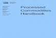 Marketing and Regulatory Programs Processed Agricultural Commodities · 2020-05-08 · Processed Commodities Handbook Foreword This handbook sets forth the policies and procedures