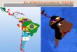Latin-Amerika társadalomföldrajzageogo.elte.hu/images/Susoczki_Latin-Amerika.pdf · Latin-Amerika társadalomföldrajza . Nagytájak: Amazonas-medence, Paraná-alföld, Andok, Atacama-sivatag,