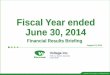 Fiscal Year ended June 30, 2014 · Results of the Fiscal Year ended June 30, 2014 . I. Copyright © 2014 Voltage Inc All Rights Reserved