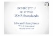 ISO/IECJTC1/’ SC27WG1 ISMSStandards’ · WG1 SC27 corporate slides (ver11).pptx Author: Edward Humphreys Created Date: 4/29/2013 2:52:56 PM 